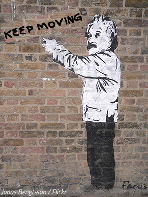 Life is like riding a bicycle. To keep your balance, you must keep moving. Albert Einstein